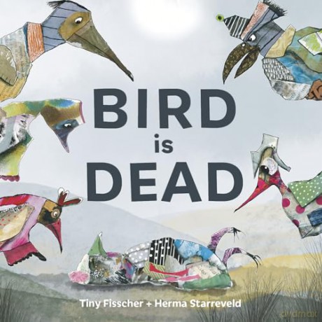 Bird Is Dead - Tiny Fisscher [KSIĄŻKA]