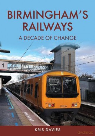 Birminghams Railways - Kris Davies [KSIĄŻKA]