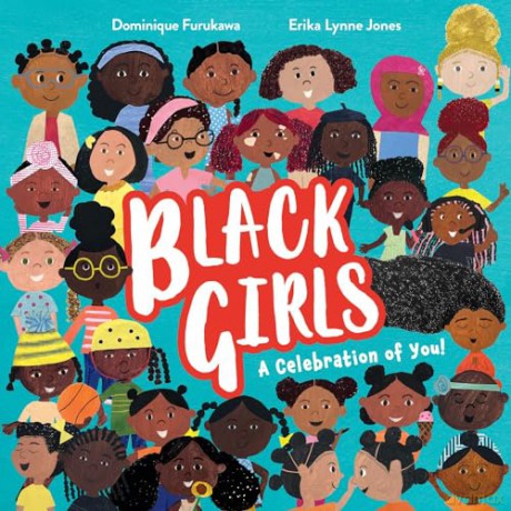 Black Girls A Celebration Of You - Dominique Furukawa [KSIĄŻKA]