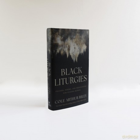 Black Liturgies - Cole Arthur Riley [KSIĄŻKA]