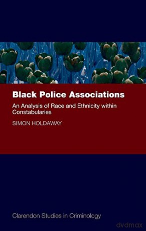 Black Police Associations Csc C - Holdaway [KSIĄŻKA]