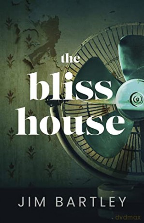Bliss House [KSIĄŻKA]