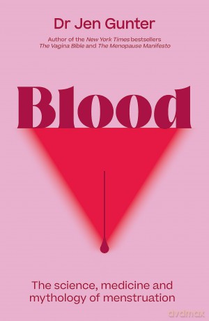 Blood - Jennifer Gunter [KSIĄŻKA]
