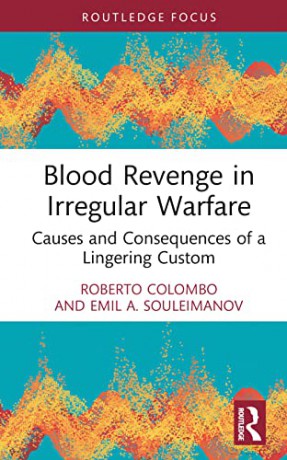 Blood Revenge In Irregular Warfare - Roberto Colombo [KSIĄŻKA]