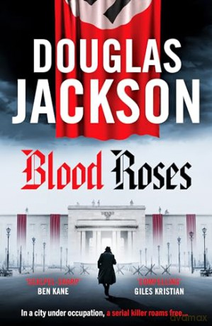 Blood Roses - Douglas Jackson [KSIĄŻKA]