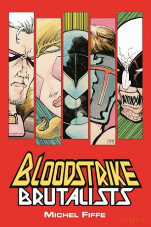 Bloodstrike Brutalists - Fiffe [KSIĄŻKA]