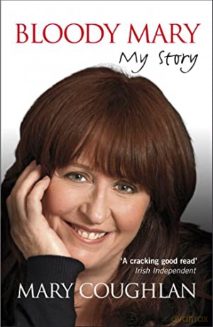 Bloody Mary My Story - Mary Coughlan [KSIĄŻKA]