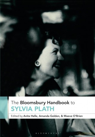 Bloomsbury Handbook To Sylvia Plath - Helle Anita [KSIĄŻKA]