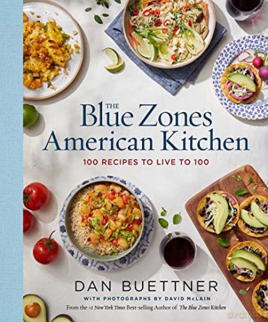 Blue Zones American Kitchen - Dan Buettner [KSIĄŻKA]