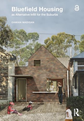 Bluefield Housing As Alternative Infill - Damian Madigan [KSIĄŻKA]