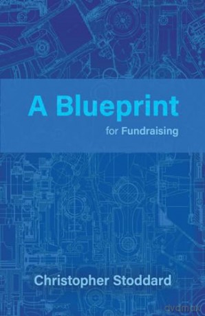 Blueprint For Fundraising - C Stoddard [KSIĄŻKA]