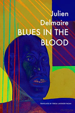 Blues In The Blood - Julien Delmaire [KSIĄŻKA]