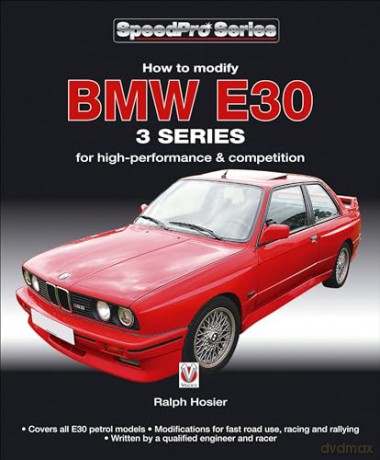 Bmw E30 3 Series - Ralph Hosier [KSIĄŻKA]