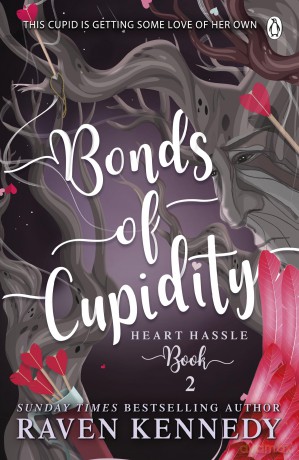 Bonds Of Cupidity - Raven Kennedy [KSIĄŻKA]