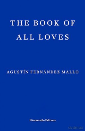 Book Of All Loves - Agustin F Mallo [KSIĄŻKA]