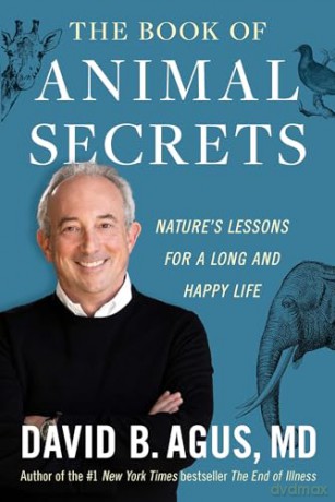 Book Of Animal Secrets - David B Agus [KSIĄŻKA]