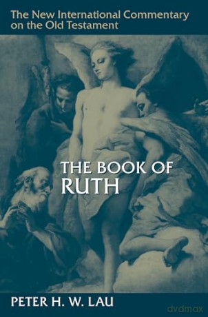 Book Of Ruth - Peter H. W. Lau [KSIĄŻKA]
