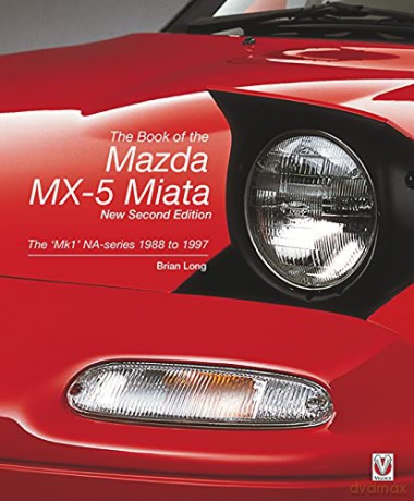 Book Of The Mazda Mx5 Miata New Edition - Brian Long [KSIĄŻKA]