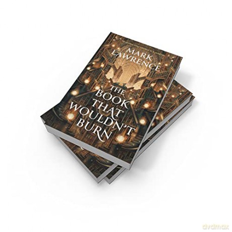 Book That Wouldnt Burn - Mark Lawrence [KSIĄŻKA]
