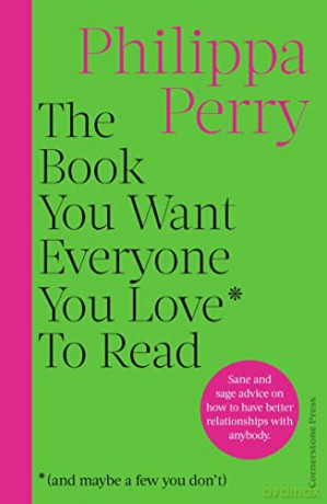Book You Want Everyone You Love To Read - Phillipa Perry [KSIĄŻKA]