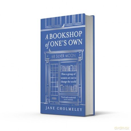 Bookshop Of Ones Own - Jane Cholmeley [KSIĄŻKA]
