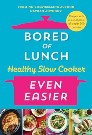 Bored Of Lunch/Slow Cooker Even Easier - Nathan Anthony [KSIĄŻKA]