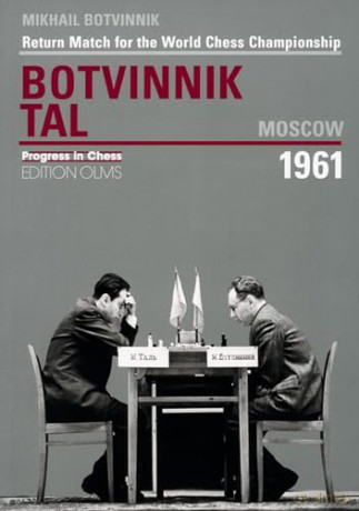 Botvinnik Vs Tal 1961 - M.M. Botvinnik [KSIĄŻKA]