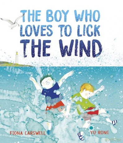 Boy Who Loves To Lick The Wind - Fiona Carswell [KSIĄŻKA]