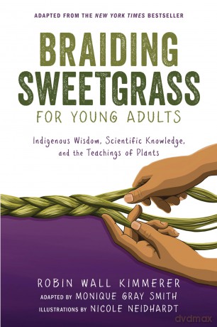 Braiding Sweetgrass For Young Adu - Kimmerer Smith [KSIĄŻKA]