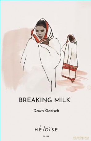 Breaking Milk - Dawn Garish [KSIĄŻKA]