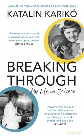 Breaking Through - Katalin Kariko [KSIĄŻKA]