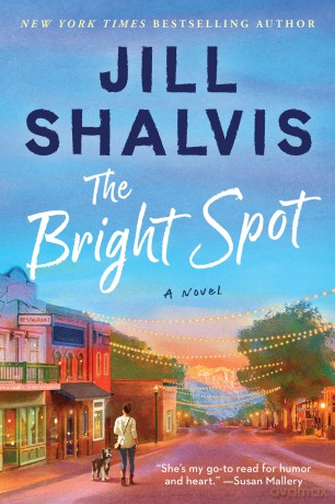 Bright Spot The - Jill Shalvis [KSIĄŻKA]