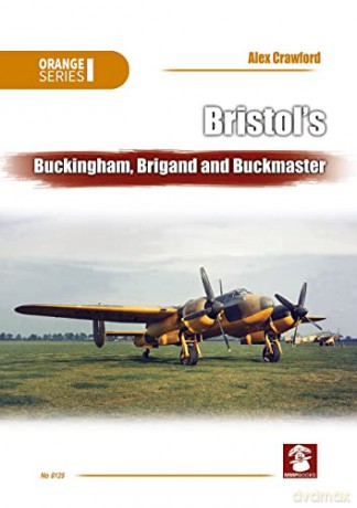 Bristol's Buckingham, Brigand and Buckmaster (Orange Series) - John Smith [KSIĄŻKA]