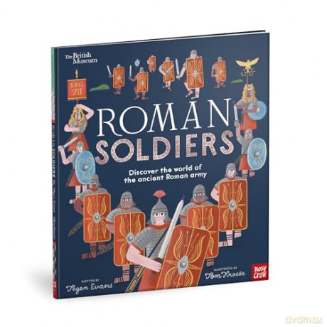 British Museum Roman Soldiers - Tegen Evans [KSIĄŻKA]