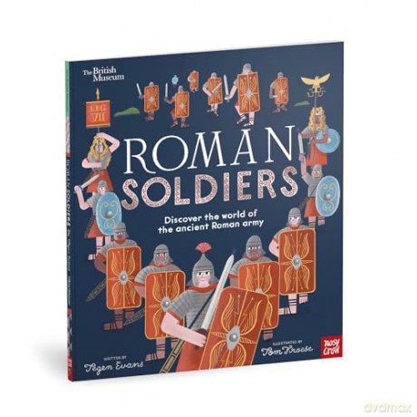 British Museum Roman Soldiers - Tegen Evans [KSIĄŻKA]