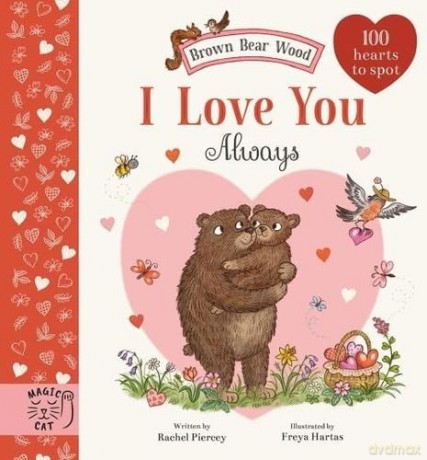 Brown Bear Wood I Love You Always - Rachel Piercey [KSIĄŻKA]