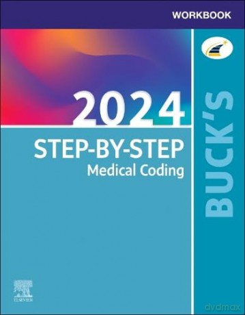 Buck's Workbook for Step-by-Step Medical Coding, 2024 Edition [KSIĄŻKA]