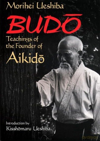 Budo - Morihei Ueshiba [KSIĄŻKA]