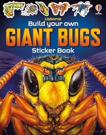 Build Your Own Giant Bugs Sticker Book - Sam Smith [KSIĄŻKA]