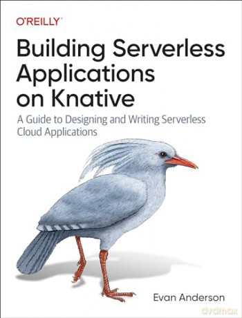 Building Serverless Applications On Kna [KSIĄŻKA]
