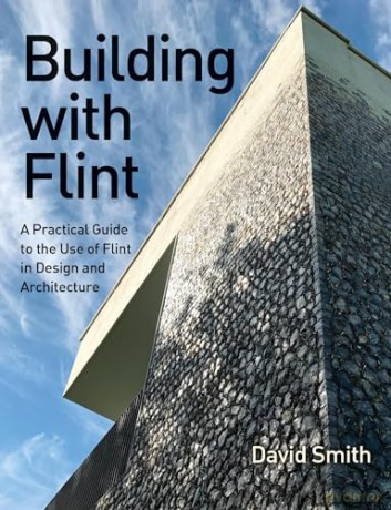 Building With Flint - David Smith [KSIĄŻKA]