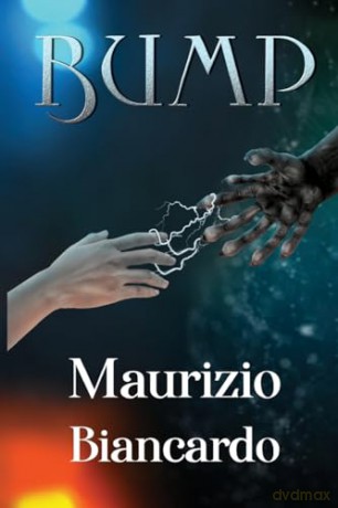 Bump - Maurizio Biancardo [KSIĄŻKA]