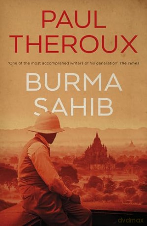 Burma Sahib - Paul Theroux [KSIĄŻKA]