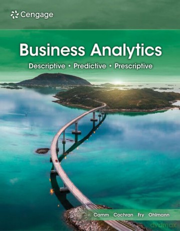 Business Analytics - Camm Cochran Fry Ohl [KSIĄŻKA]