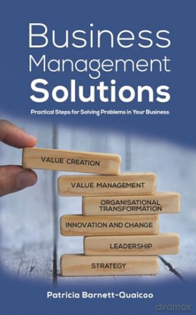 Business Management Solutions - Pat Barnett-Quaicoo [KSIĄŻKA]