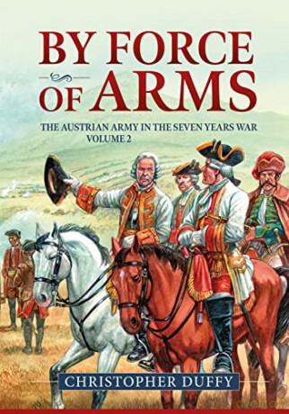 By Force Of Arms - Christopher Duffy [KSIĄŻKA]