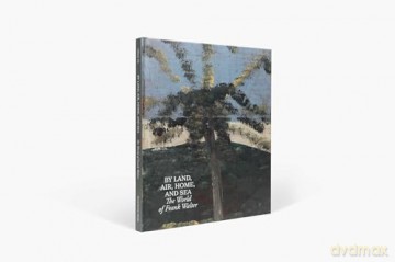 By Land Air Home And Sea - Frank Walter [KSIĄŻKA]
