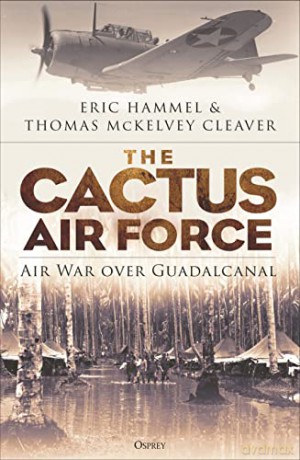 Cactus Air Force - Eric Hammel [KSIĄŻKA]
