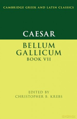 Caesar Bellum Gallicum Book Vii - Christopher B Krebs [KSIĄŻKA]