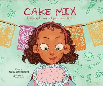 Cake Mix - Mikki Hernandez [KSIĄŻKA]